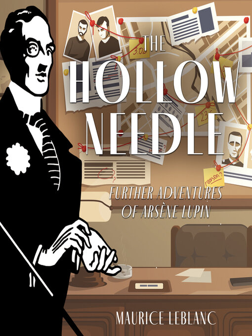 Title details for The Hollow Needle by Maurice Leblanc - Available